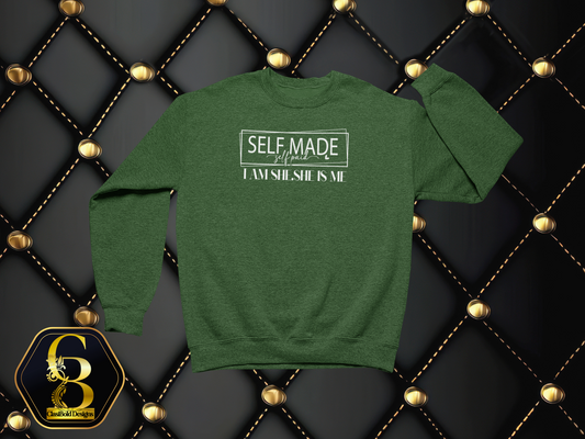 Self-Made. Self-Paid. She Is Me. I Am She. | Entrepreneur Crewneck