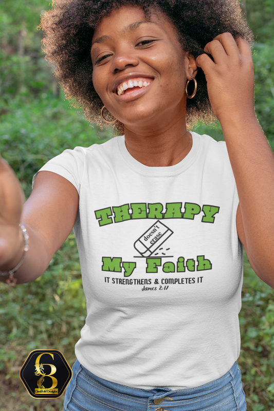 Therapy Doesn’t Erase My Faith; It Strengthens & Completes – James 2:17