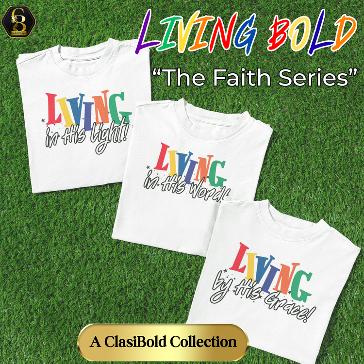 Living Bold: The Faith Series