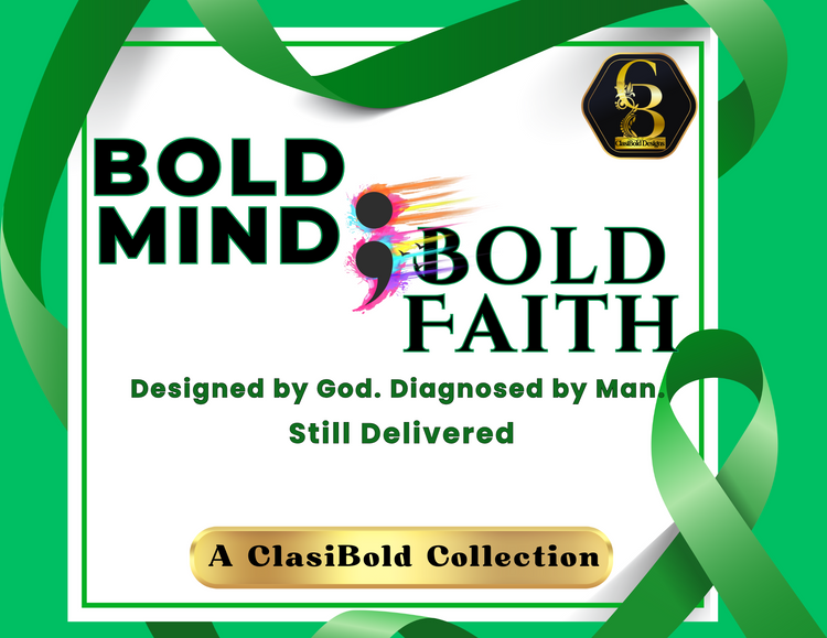 Bold Mind; Bold Faith