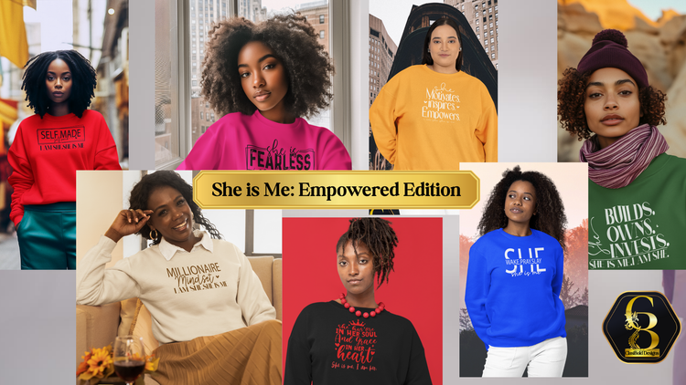 She Is Me: Empowered Edition