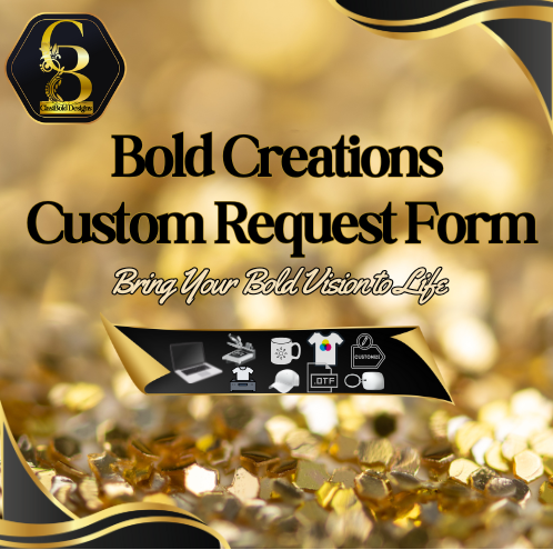 Bold Creation: Custom Design Consultation & Request Form
