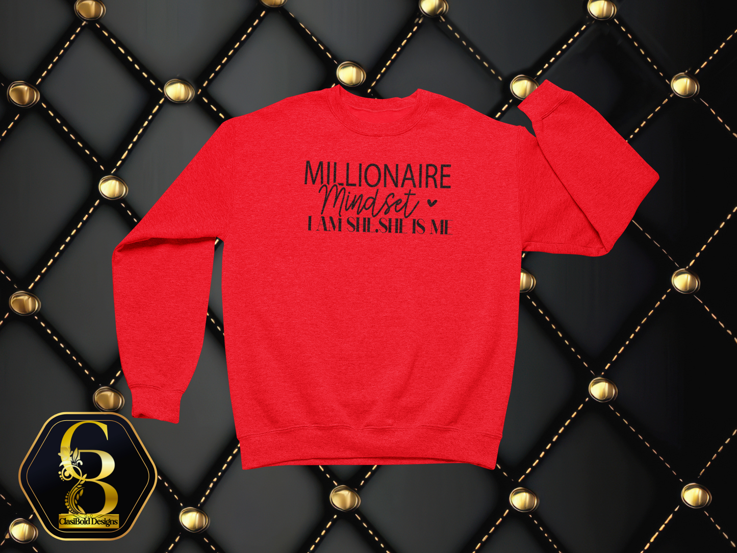 Millionaire Mindset – I Am She. She Is Me. | Entrepreneur Crewneck Sweatshirt