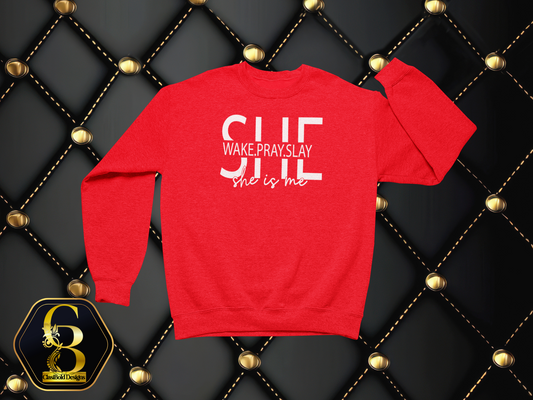 She Wakes. Pray. Slay. – She Is Me. I Am She. | Faith & Focus Crewneck Sweatshirt