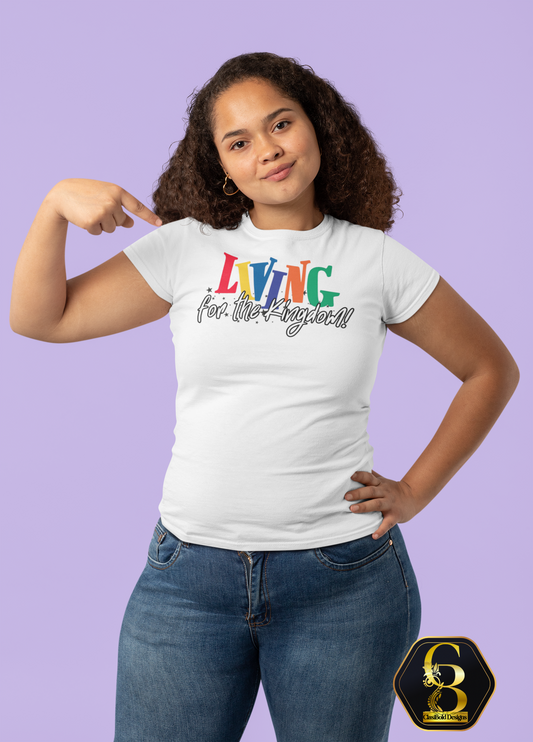 Living For The Kingdom