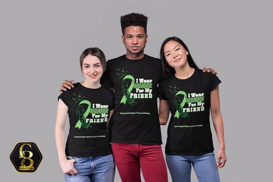 I Wear Green for My Friend: Mental Health Matters in Our Friendship